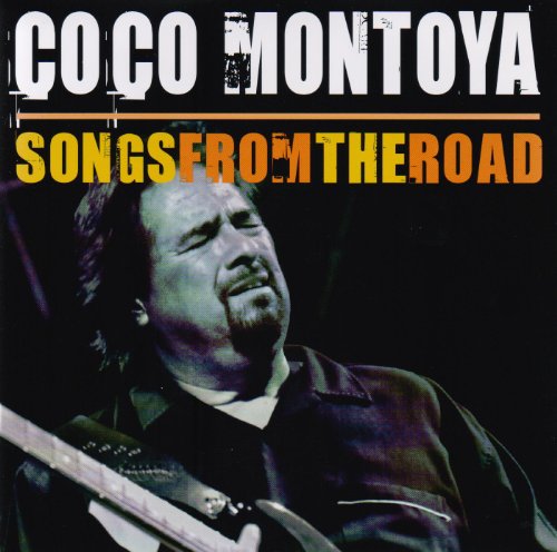 MONTOYA, COCO - SONGS FROM THE ROAD (2CDS)