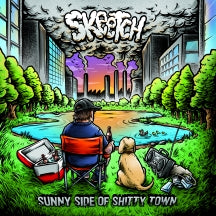 SKEETCH - SUNNY SIDE OF SHITTY TOWN [LP]