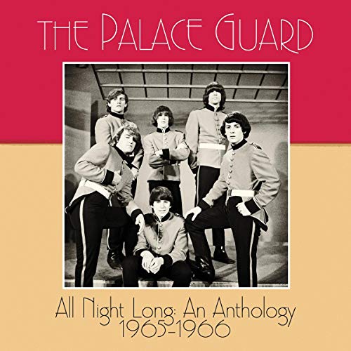 THE PALACE GUARD - ALL NIGHT LONG: AN ANTHOLOGY 1965-1966 (CD)