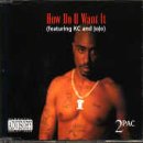 2 PAC - HOW DO U WANT IT (EP) (4 TRACK