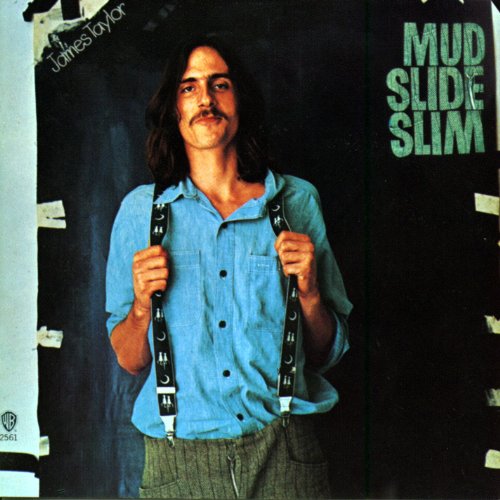 JAMES TAYLOR - MUDSLIDE SLIM & THE BLUE ...