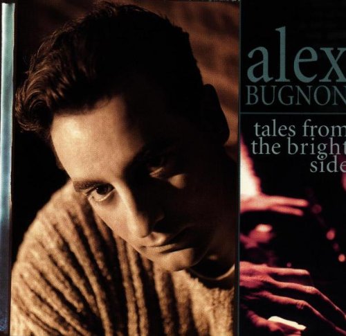 BUGNON, ALEX - TALES FROM THE BRIGHT SIDE