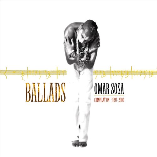 OMAR SOSA - BALLADS - 1997-2000