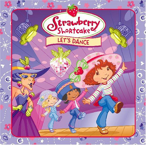 STRAWBERRY SHORTCAKE  - LET'S DANCE