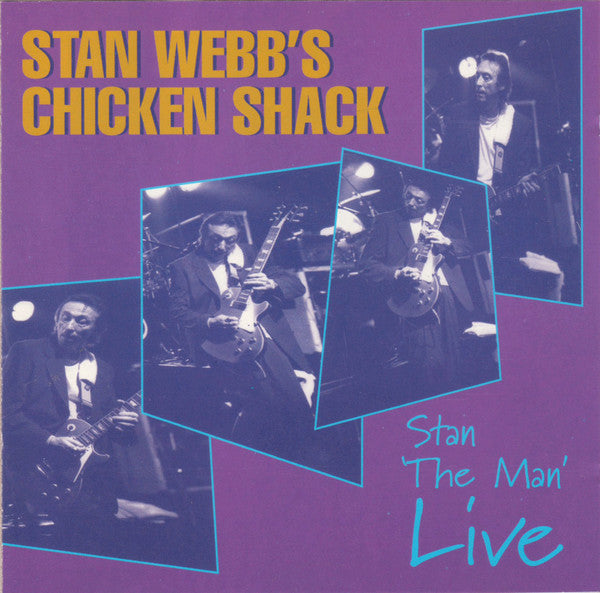 STAN WEBB'S CHICKEN SHACK  - STAN THE MAN-LIVE