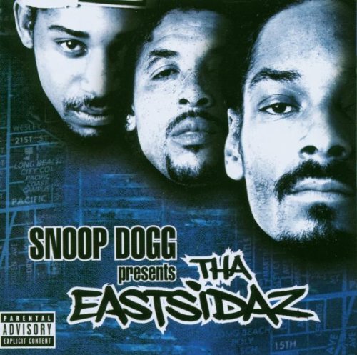 THA EASTSIDAZ - SNOOP DOGG PRESENTS