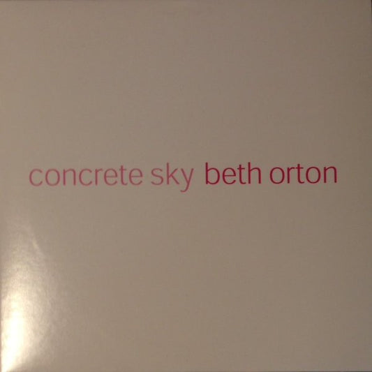 ORTON, BETH  - CONCRETE SKY (CDS)