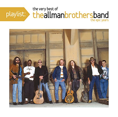 THE ALLMAN BROTHERS BAND - PLAYLIST: THE BEST OF THE ALLMAN BROTHERS BAND