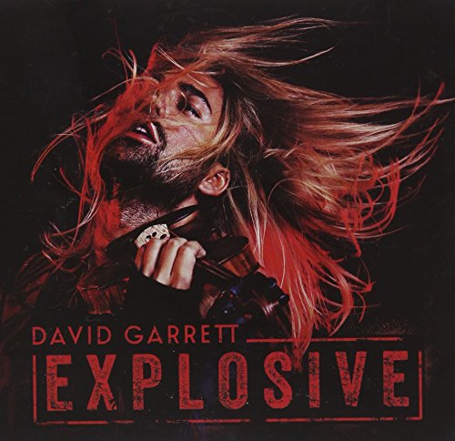 GARRETT, DAVID - EXPLOSIVE