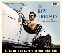ROY ORBISON CONNECTION: 34 ROOTS AND COVERS OF ROY ORBISON [CD]
