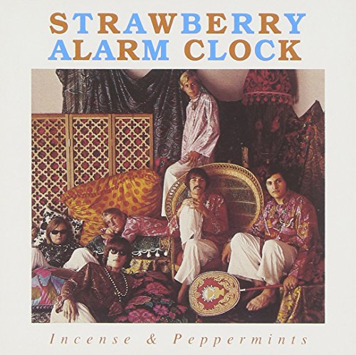 STRAWBERRY ALARM CLOCK - INCENSE & PEPPERMINTS / WAKE UP IT'S TOMORROW