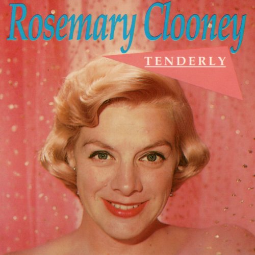 CLOONEY, ROSEMARY - TENDERLY