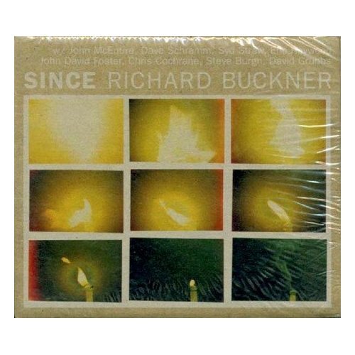 BUCKNER, RICHARD - SINCE