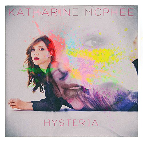 KATHARINE MCPHEE - HYSTERIA