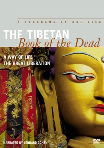 THE TIBETAN BOOK OF THE DEAD: A WAY OF LIFE/THE GREAT LIBERATION [IMPORT]