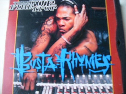 BUSTA RHYMES - TURN IT UP / FIRE IT UP / RHYMES GALORE