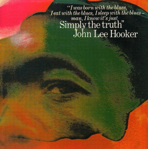 JOHN LEE HOOKER - SIMPLY THE TRUTH