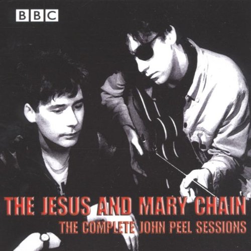 JESUS AND MARY CHAIN - JOHN PEEL SESSIONS  BBC RECORD