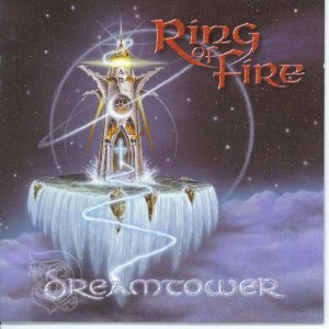 RING OF FIRE (METAL) - DREAMTOWER (W/1 BONUS TRACK)