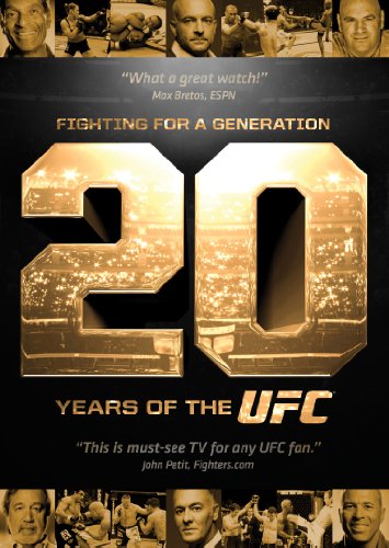 FIGHTING FOR A GENERATION: 20 YEARS OF THE UFC