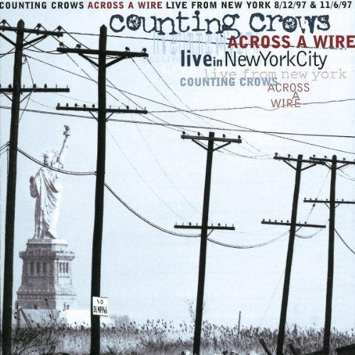 COUNTING CROWS - ACROSS A WIRE LIVE FROM NYC