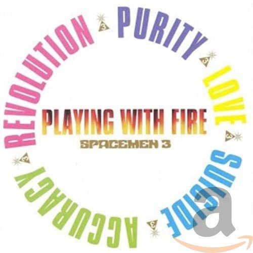 SPACEMEN 3 - PLAYING WITH FIRE