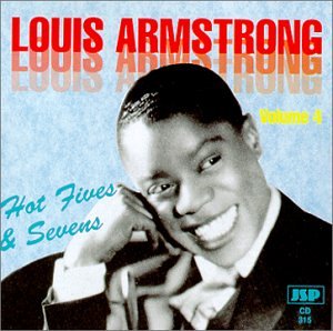 ARMSTRONG, LOUIS - V4 HOT FIVES AND SEVENS