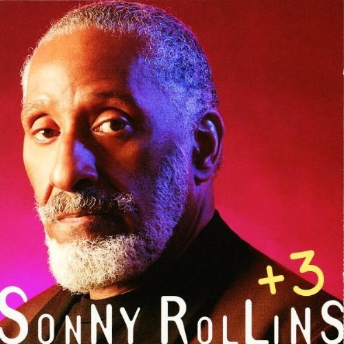 SONNY ROLLINS - SONNY ROLLINS PLUS THREE