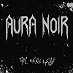 AURA NOIR - THE MERCILESS