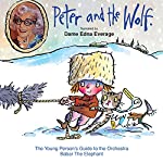 AUDIO BOOK - PETER AND THE WOLF-DAME EDNA EVERAGE