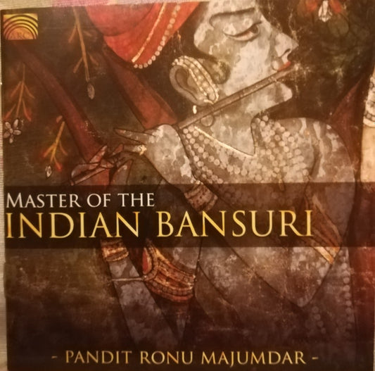 MAJUMDAR, RONU  - MASTER OF THE INDIAN BANSURI