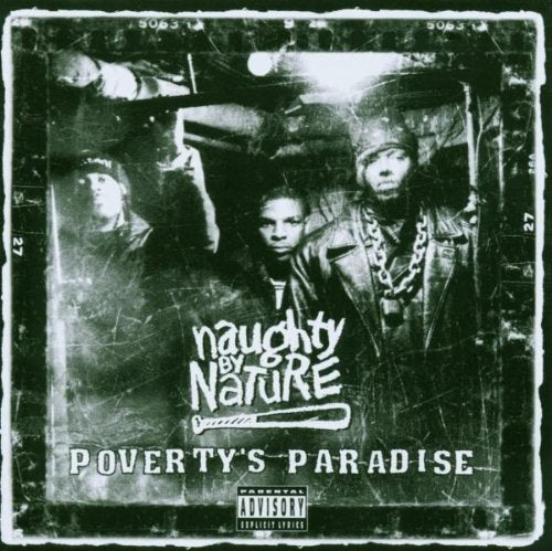 NAUGHTY BY NATURE - POVERTY PARADISE