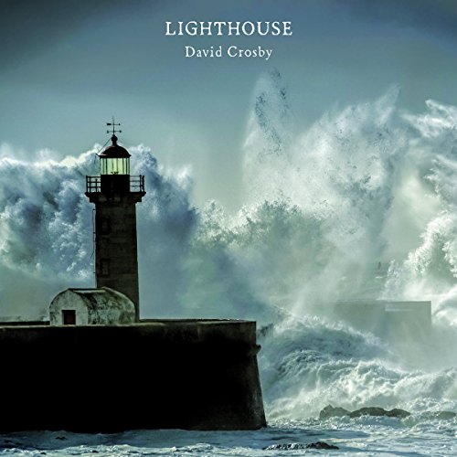 CROSBY, DAVID - LIGHTHOUSE