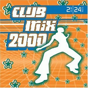 VARIOUS ARTISTS - CLUB MIX 2000