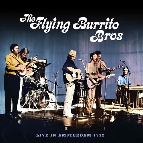 FLYING BURRITO BROTHERS - LIVE IN AMSTERDAM 1972 (CD)