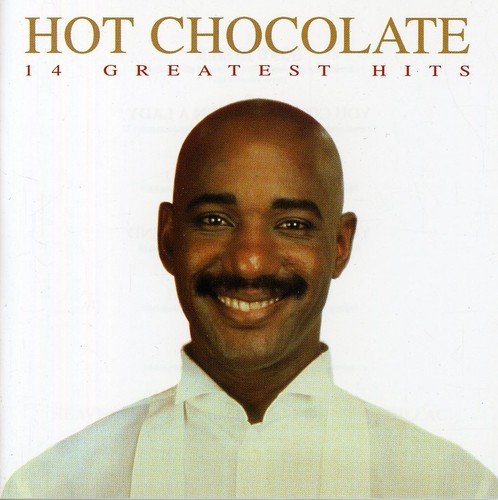 HOT CHOCOLATE - 14 GREATEST HITS