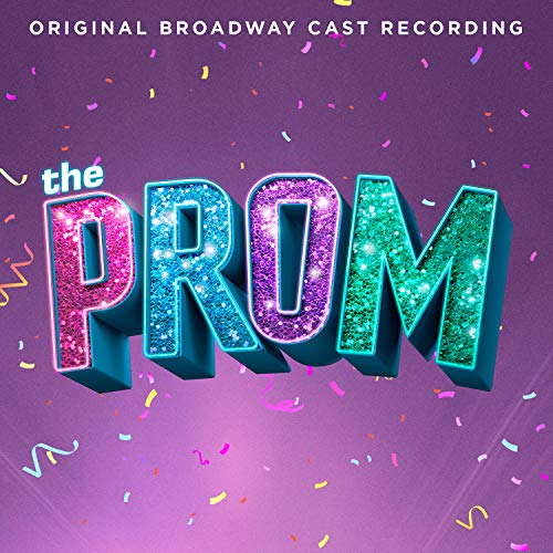 ORIGINAL BROADWAY CAST OF THE PROM: A NEW MUSICAL - THE PROM: A NEW MUSICAL (ORIGINAL BROADWAY CAST RECORDING)