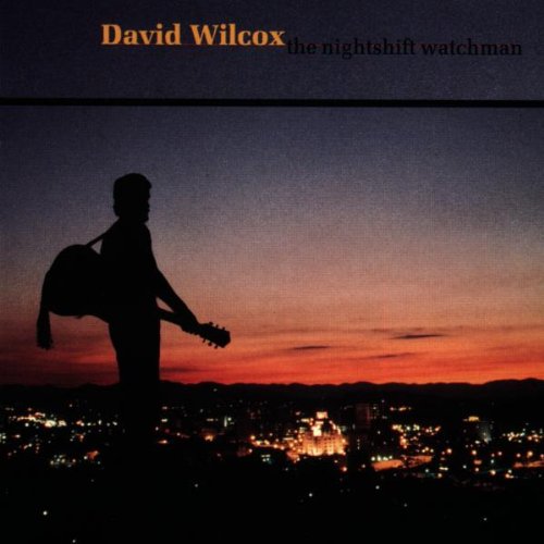 WILCOX, DAVID - NIGHTSHIFT WATCHMAN