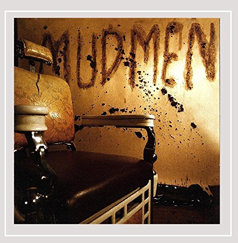 THE MUDMEN - MUDMEN