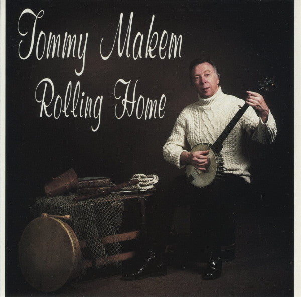MAKEM, TOMMY  - ROLLING HOME
