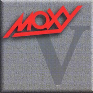 MOXY - V.