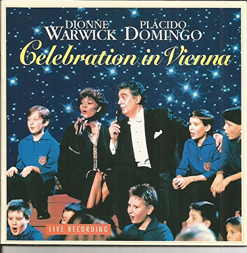 WARWICK, DIONNE/DOMINGO, PLACIDO - CELEBRATION IN VIENNA