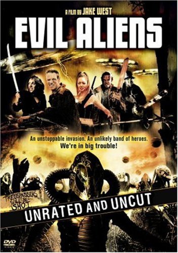 EVIL ALIENS: UNRATED AND UNCUT