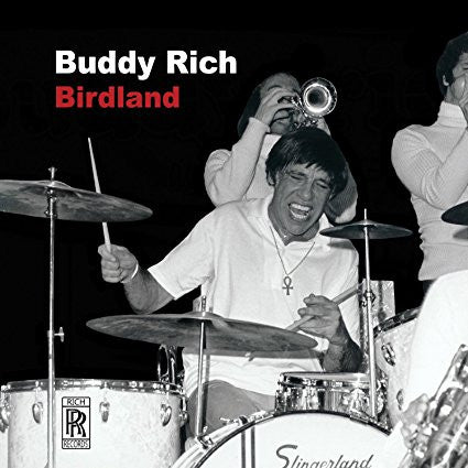 RICH, BUDDY  - BIRDLAND