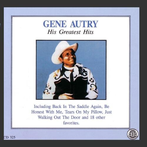 AUTRY, GENE - HIS GREATEST HITS