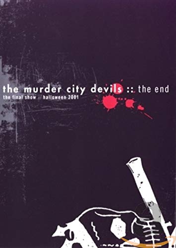 MURDER CITY DEVILS - THE END