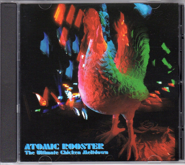 ATOMIC ROOSTER  - ULTIMATE CHICKEN MELTDOWN