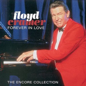 CRAMER, FLOYD - FOREVER IN LOVE: ENCORE COLLEC