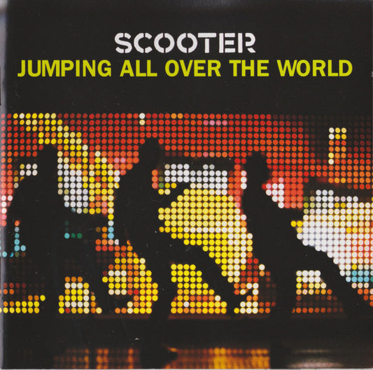 SCOOTER  - JUMPING ALL OVER THE WORLD