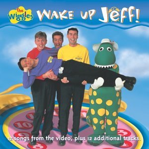 WIGGLES  - WAKE UP JEFF!